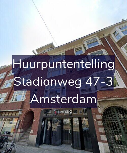 Foto gevel Huurpuntentelling voor Stadionweg 47-3, Amsterdam