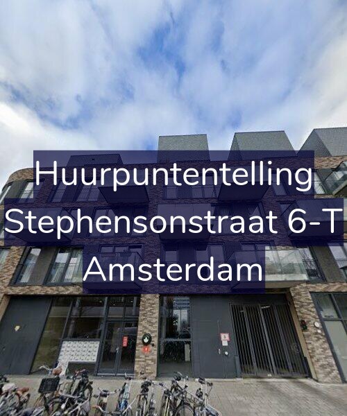 Foto gevel Huurpuntentelling voor Stephensonstraat 6-T, Amsterdam