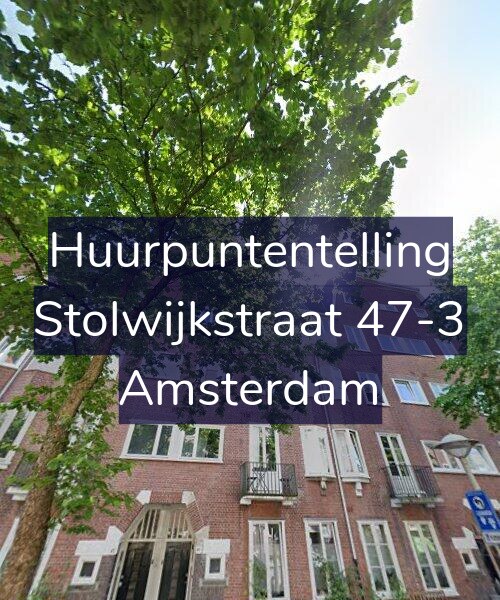 Foto gevel Huurpuntentelling voor Stolwijkstraat 47-3, Amsterdam
