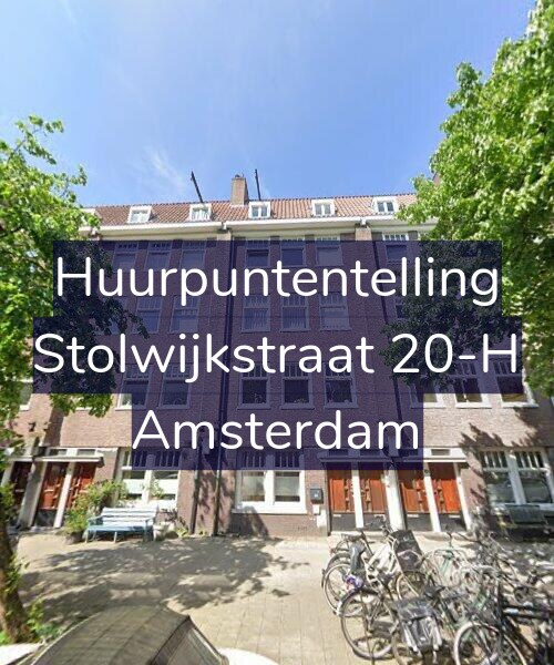 Foto gevel Huurpuntentelling voor Stolwijkstraat 20-H, Amsterdam