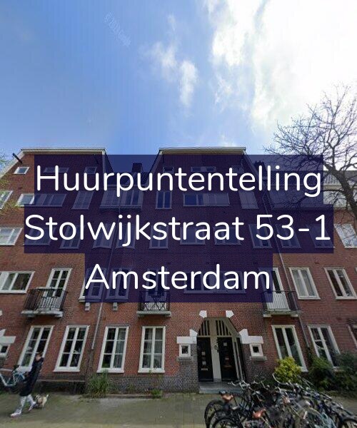 Foto gevel Huurpuntentelling voor Stolwijkstraat 53-1, Amsterdam