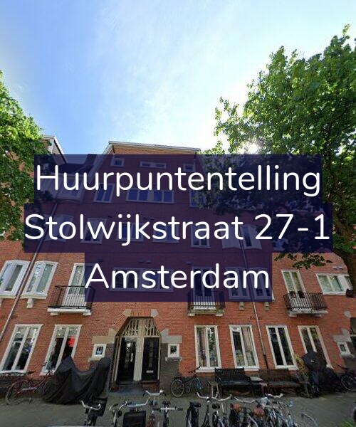 Foto gevel Huurpuntentelling voor Stolwijkstraat 27-1, Amsterdam