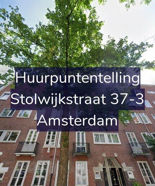 Foto gevel Huurpuntentelling voor Stolwijkstraat 37-3, Amsterdam