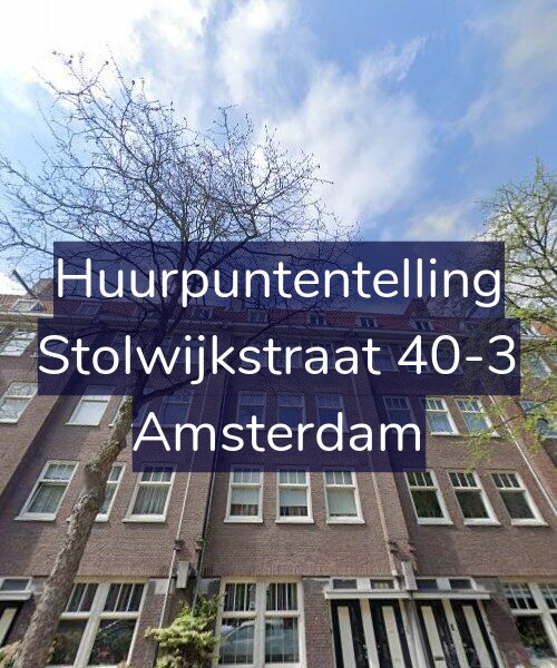 Foto gevel Huurpuntentelling voor Stolwijkstraat 40-3, Amsterdam