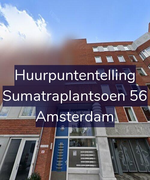 Foto gevel Huurpuntentelling voor Sumatraplantsoen 56, Amsterdam
