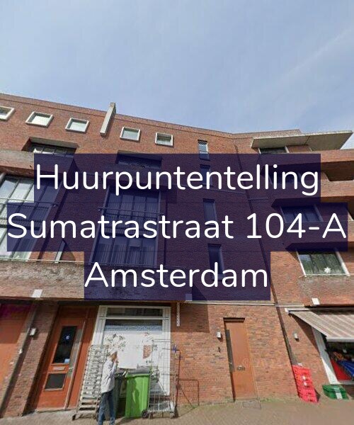 Foto gevel Huurpuntentelling voor Sumatrastraat 104-A, Amsterdam