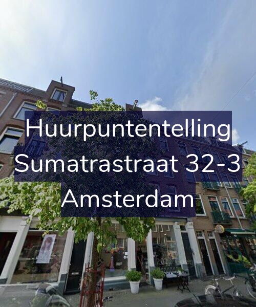 Foto gevel Huurpuntentelling voor Sumatrastraat 32-3, Amsterdam