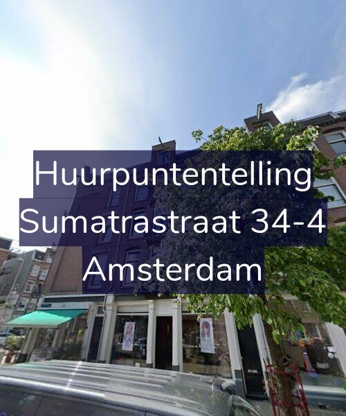 Foto gevel Huurpuntentelling voor Sumatrastraat 34-4, Amsterdam