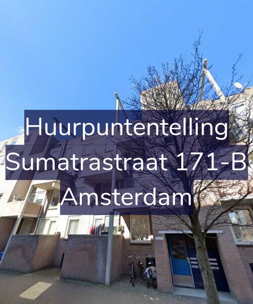 Foto gevel Huurpuntentelling voor Sumatrastraat 171-B, Amsterdam