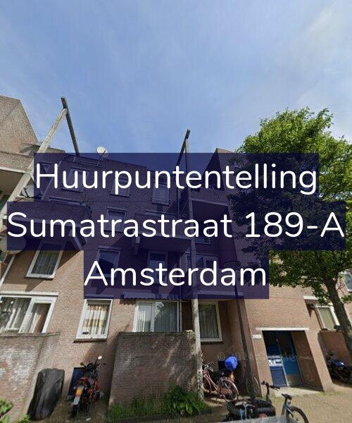 Foto gevel Huurpuntentelling voor Sumatrastraat 189-A, Amsterdam