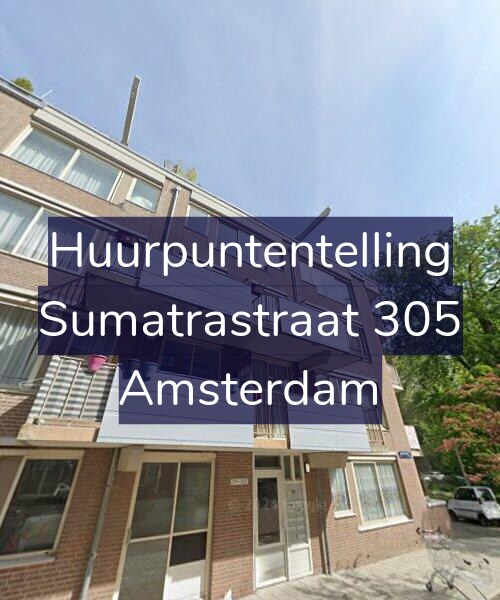 Foto gevel Huurpuntentelling voor Sumatrastraat 305, Amsterdam