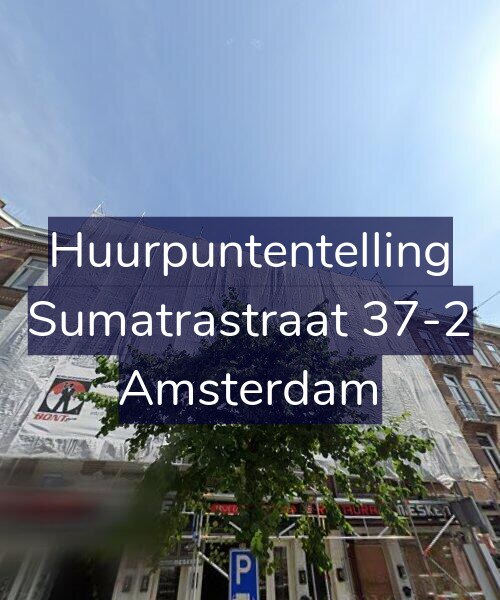 Foto gevel Huurpuntentelling voor Sumatrastraat 37-2, Amsterdam