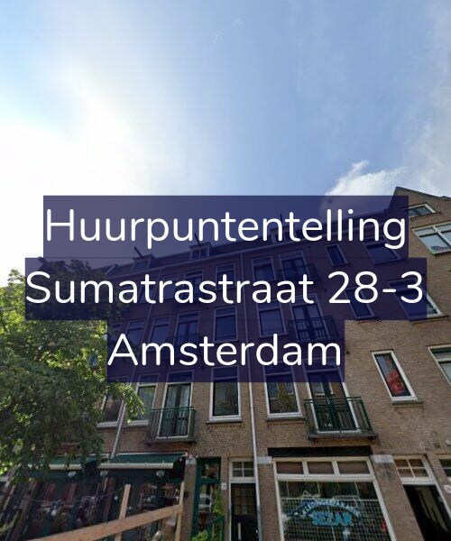 Foto gevel Huurpuntentelling voor Sumatrastraat 28-3, Amsterdam