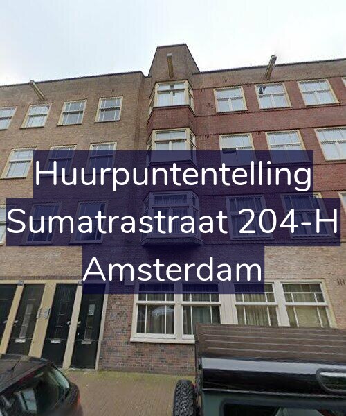 Foto gevel Huurpuntentelling voor Sumatrastraat 204-H, Amsterdam