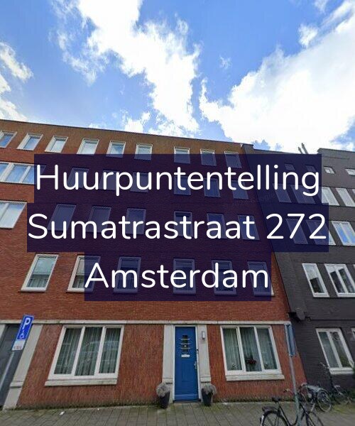 Foto gevel Huurpuntentelling voor Sumatrastraat 272, Amsterdam