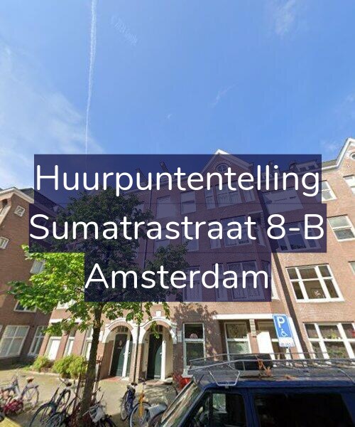 Foto gevel Huurpuntentelling voor Sumatrastraat 8-B, Amsterdam