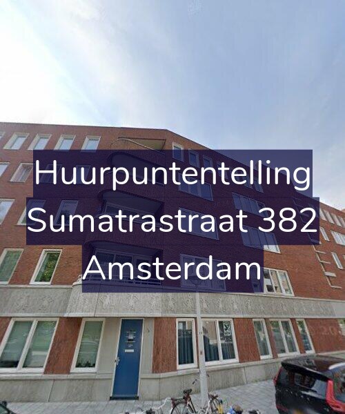 Foto gevel Huurpuntentelling voor Sumatrastraat 382, Amsterdam