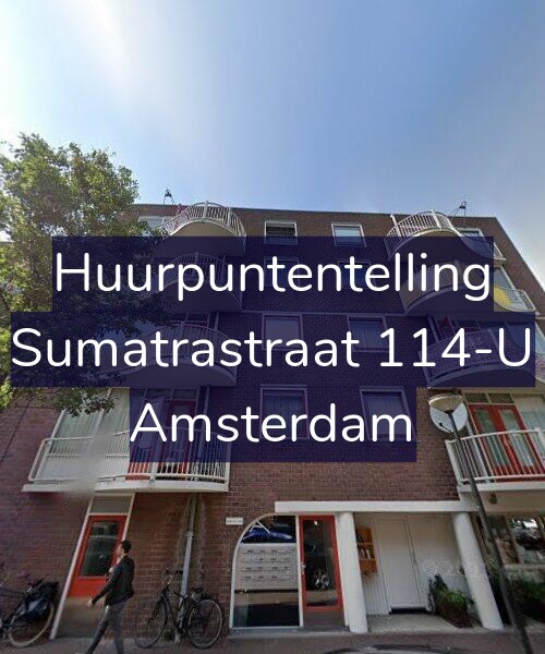 Foto gevel Huurpuntentelling voor Sumatrastraat 114-U, Amsterdam