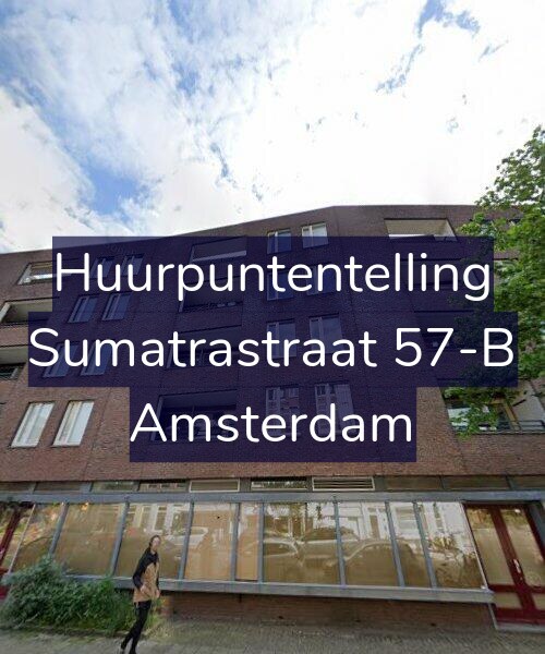 Foto gevel Huurpuntentelling voor Sumatrastraat 57-B, Amsterdam