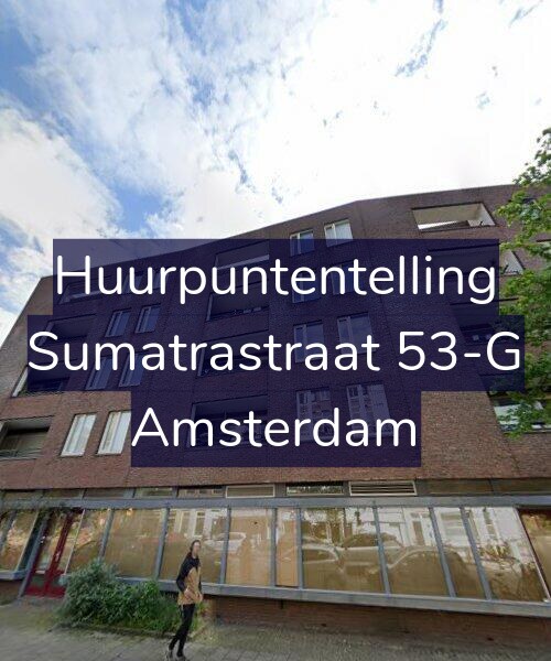 Foto gevel Huurpuntentelling voor Sumatrastraat 53-G, Amsterdam