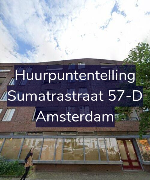 Foto gevel Huurpuntentelling voor Sumatrastraat 57-D, Amsterdam