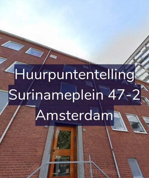 Foto gevel Huurpuntentelling voor Surinameplein 47-2, Amsterdam