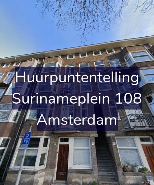 Foto gevel Huurpuntentelling voor Surinameplein 108, Amsterdam