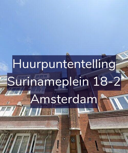 Foto gevel Huurpuntentelling voor Surinameplein 18-2, Amsterdam