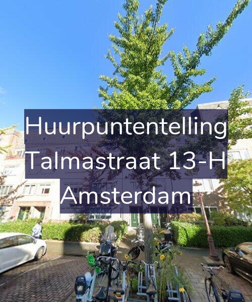 Foto gevel Huurpuntentelling voor Talmastraat 13-H, Amsterdam