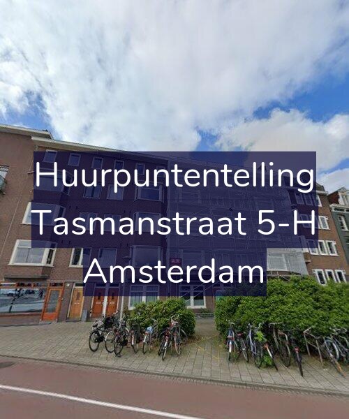 Foto gevel Huurpuntentelling voor Tasmanstraat 5-H, Amsterdam