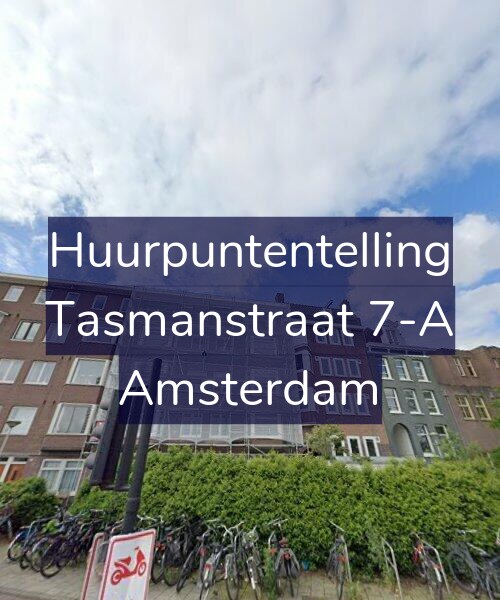 Foto gevel Huurpuntentelling voor Tasmanstraat 7-A, Amsterdam