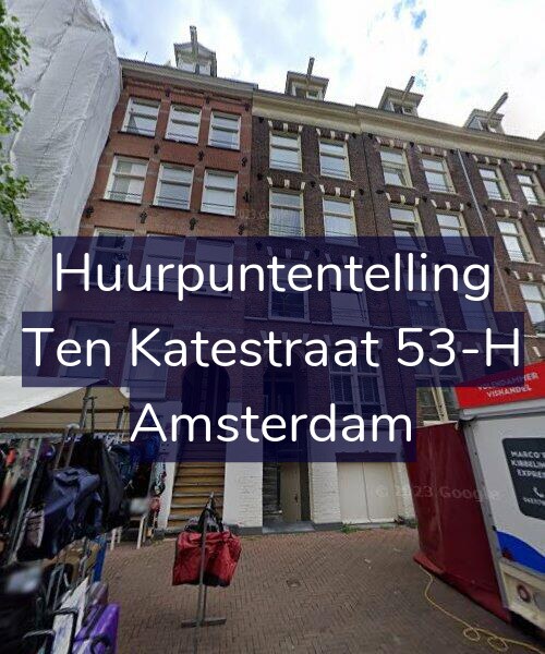 Foto gevel Huurpuntentelling voor Ten Katestraat 53-H, Amsterdam