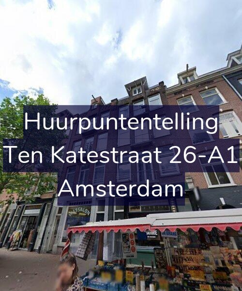 Foto gevel Huurpuntentelling voor Ten Katestraat 26-A1, Amsterdam