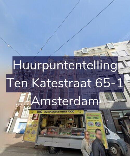 Foto gevel Huurpuntentelling voor Ten Katestraat 65-1, Amsterdam