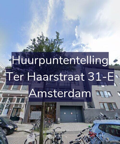 Foto gevel Huurpuntentelling voor Ter Haarstraat 31-E, Amsterdam