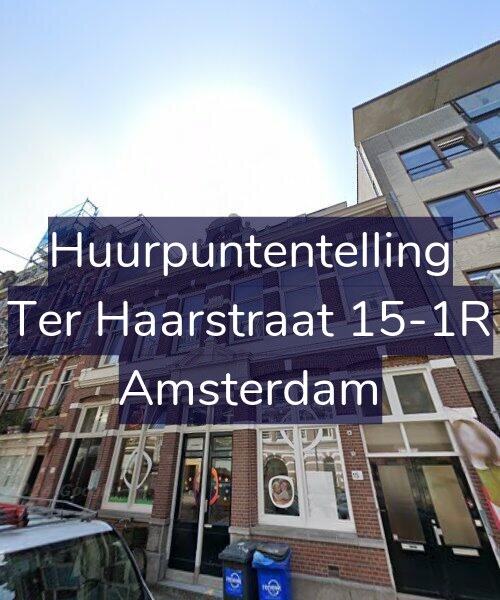 Foto gevel Huurpuntentelling voor Ter Haarstraat 15-1R, Amsterdam