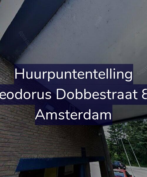 Foto gevel Huurpuntentelling voor Theodorus Dobbestraat 8-2, Amsterdam