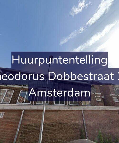 Foto gevel Huurpuntentelling voor Theodorus Dobbestraat 20, Amsterdam