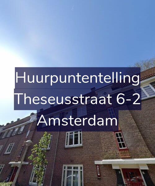 Foto gevel Huurpuntentelling voor Theseusstraat 6-2, Amsterdam