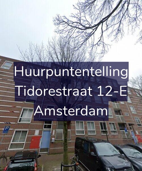 Foto gevel Huurpuntentelling voor Tidorestraat 12-E, Amsterdam