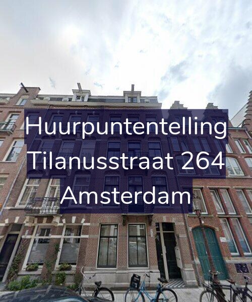 Foto gevel Huurpuntentelling voor Tilanusstraat 264, Amsterdam