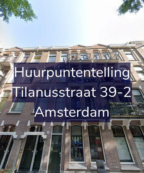 Foto gevel Huurpuntentelling voor Tilanusstraat 39-2, Amsterdam