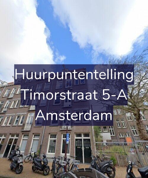 Foto gevel Huurpuntentelling voor Timorstraat 5-A, Amsterdam