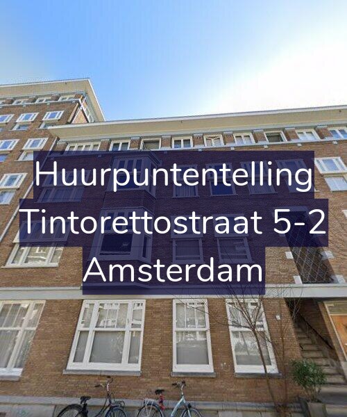 Foto gevel Huurpuntentelling voor Tintorettostraat 5-2, Amsterdam