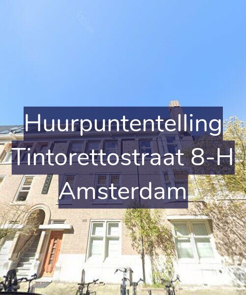 Foto gevel Huurpuntentelling voor Tintorettostraat 8-H, Amsterdam