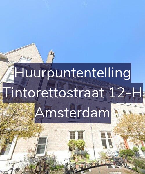 Foto gevel Huurpuntentelling voor Tintorettostraat 12-H, Amsterdam