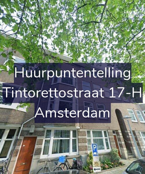 Foto gevel Huurpuntentelling voor Tintorettostraat 17-H, Amsterdam
