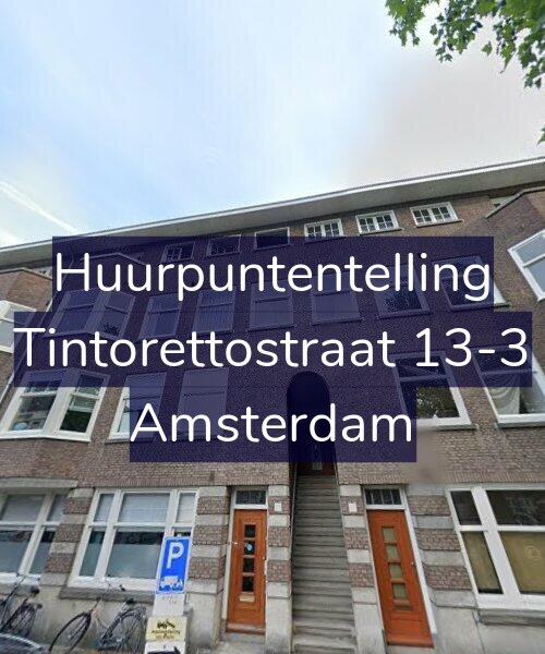 Foto gevel Huurpuntentelling voor Tintorettostraat 13-3, Amsterdam