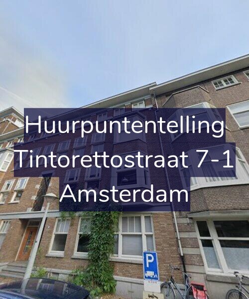 Foto gevel Huurpuntentelling voor Tintorettostraat 7-1, Amsterdam