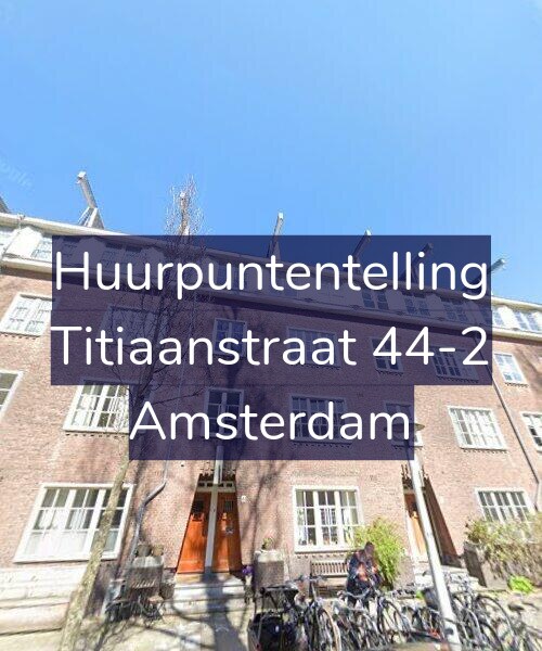 Foto gevel Huurpuntentelling voor Titiaanstraat 44-2, Amsterdam